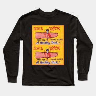 NAIL TRICK Long Sleeve T-Shirt